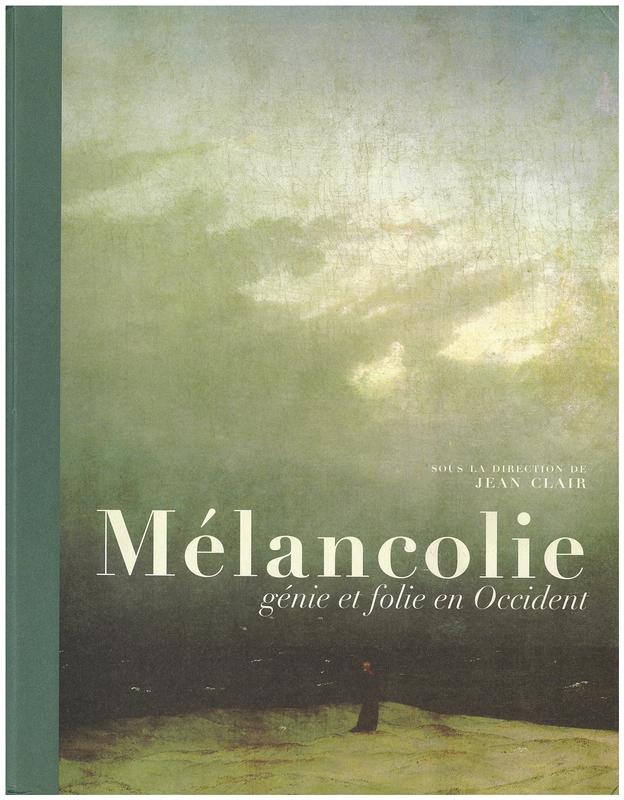 Melancholie : genie et folie en Occident : en hommage a Raymond Klibansky (1905-2005) cover