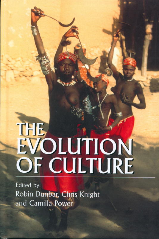 The evolution of culture : an interdisciplinary view / edited by Robin Dunbar, Chris Knight and Camilla Power cover