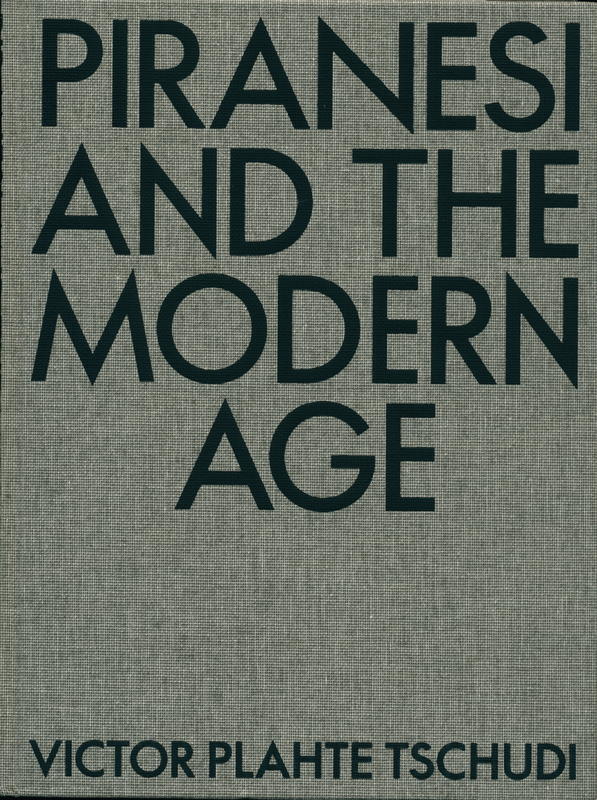 Piranesi and the modern age / Victor Plahte Tschudi cover