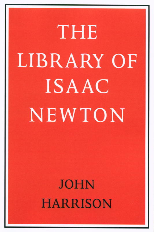 The library of Isaac Newton / John Harrison cover