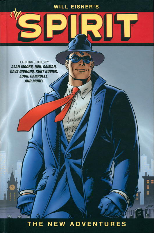 Will Eisner's The Spirit the new adventures / Gary Chaloner and many many others cover