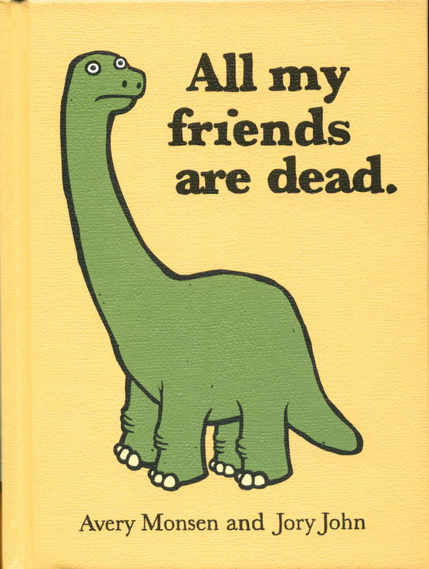 All my friends are dead / Avery Monsen and Jory John cover