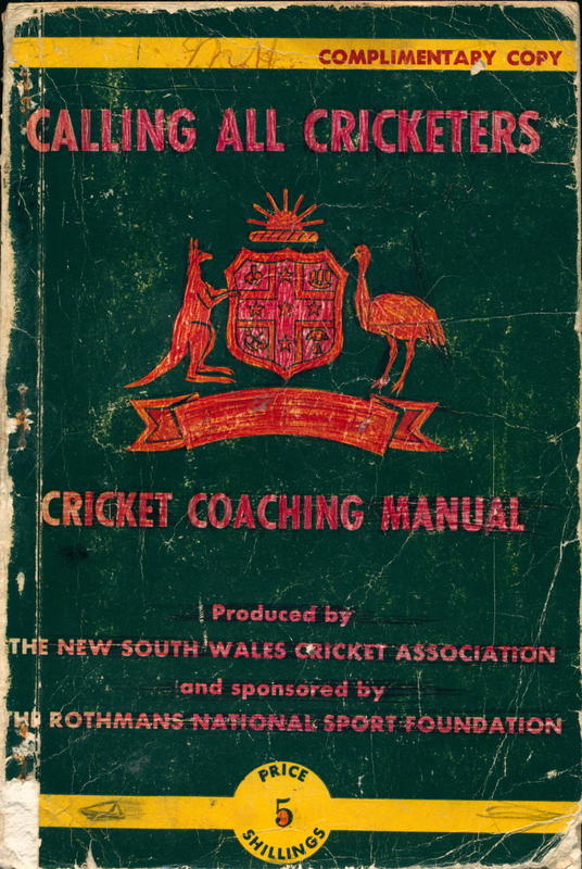 Calling all cricketers! : a cricket coaching manual / produced by the New South Wales Cricket Association ; and sponsored by the Rothmans National Sport Foundation cover