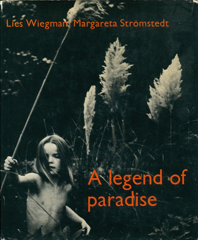 A legend of paradise / Lies Wiegman, Margareta Strömstedt cover