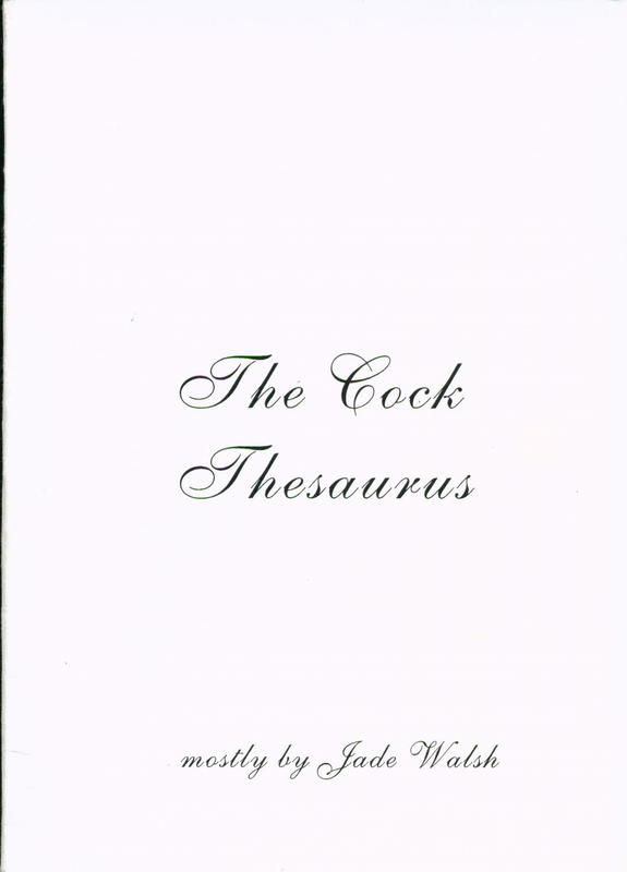 The cock thesaurus / mostly by Jade Walsh cover