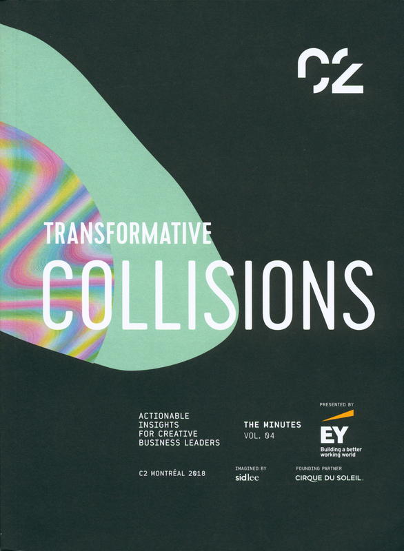 Transformative collisions : actionable insights for creative business leaders, the minutes Vol.04 / : cover