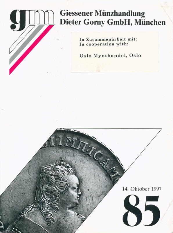 Auktion 85 : Russland, Slg. Heiberg / Giessener Munzhandlung Dieter Gorny GmbH cover