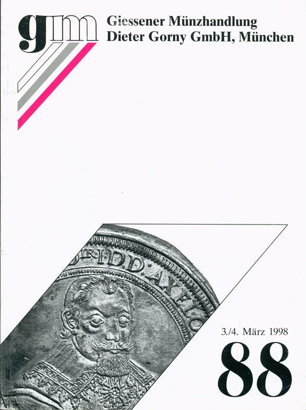 Auktion 88 : Neuzeit / Giessener Munzhandlung Dieter Gorny GmbH cover