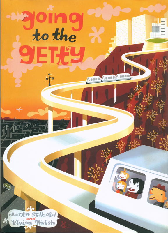 Going to the Getty : a book about the Getty Center in Los Angeles / by  J.otto Seibold and Vivian Walsh cover