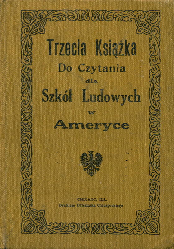 Książka do czytania dla szkól ludowych w Ameryce. Wydania dwudzieste, przejrzane i poprawione = [A reading book for public schools in America. Twentieth edition, revised and corrected] cover
