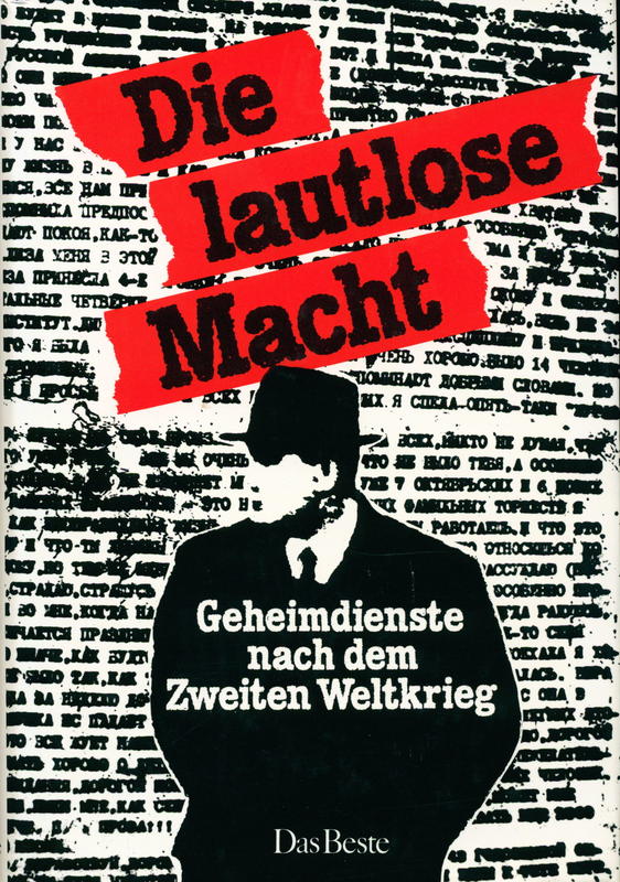 Die lautlose Macht : Gehiemdienste nach dem Sweiten Weltkrieg 1 cover