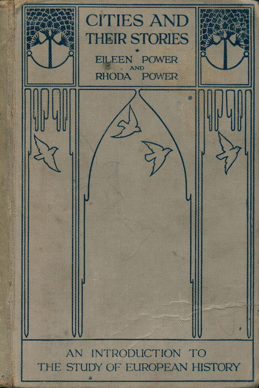 Cities and their stories : an introduction to the study of European history / Eileen Power and Rhoda Power cover