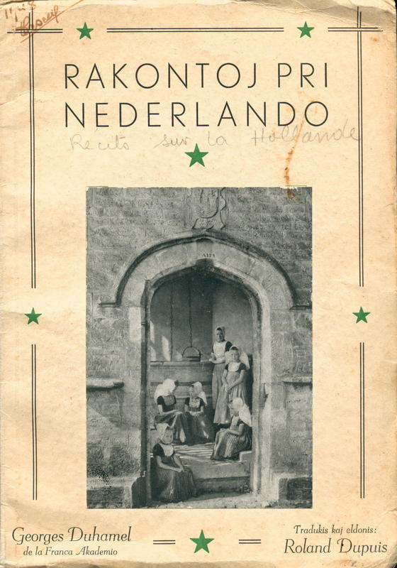 Rakontoj pri Nederlando / Georges Duhamel de la Franca Akademio ; el la gepatra tradukis Roland Dupois cover