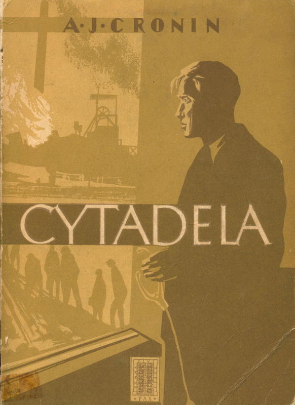 Cytadela / A.J. Cronin [translator Józef Szpecht] cover