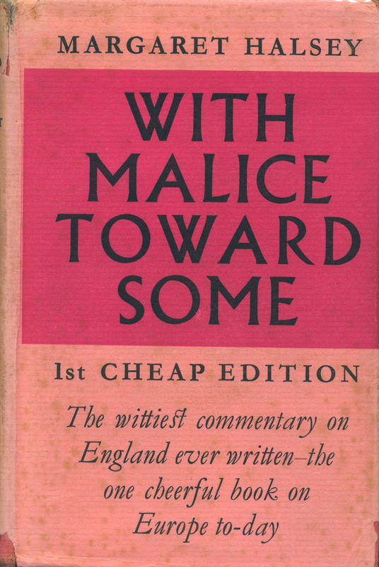 With malice towards some / by Margaret Halsey ; illustrated by Harold W. Hailstone cover