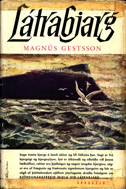 Látrabjarg. Nytjar, björgun, sögur og sagnir [= Látrabjarg. Uses, rescues, stories and legends] / Magnüs Gestsson cover