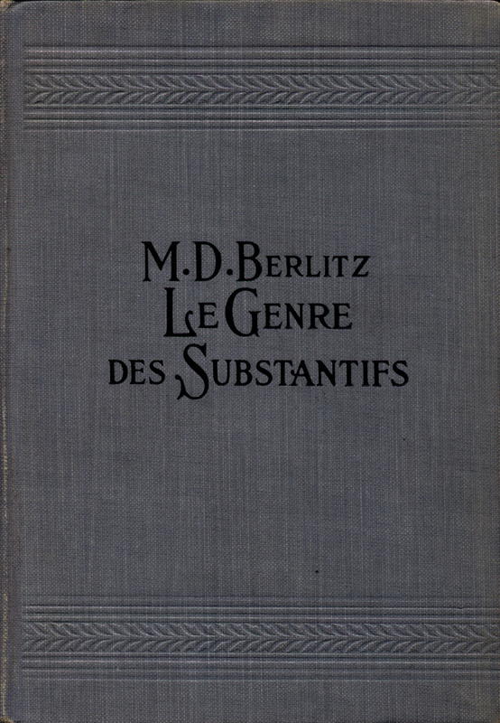 Le genre des substantifs / M. D. Berlitz cover