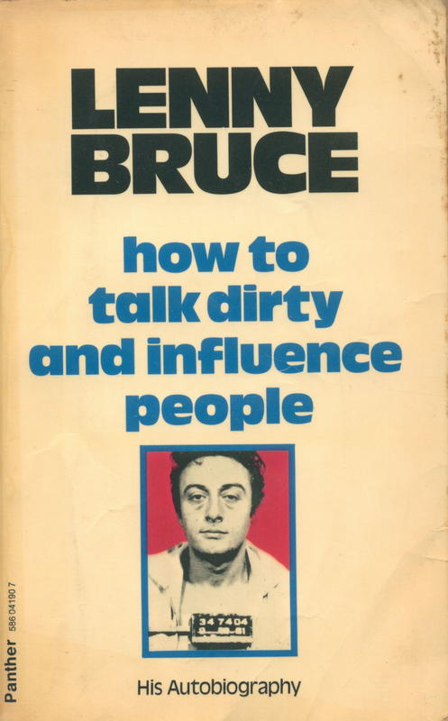 how to talk dirty and influence people / Lenny Bruce cover