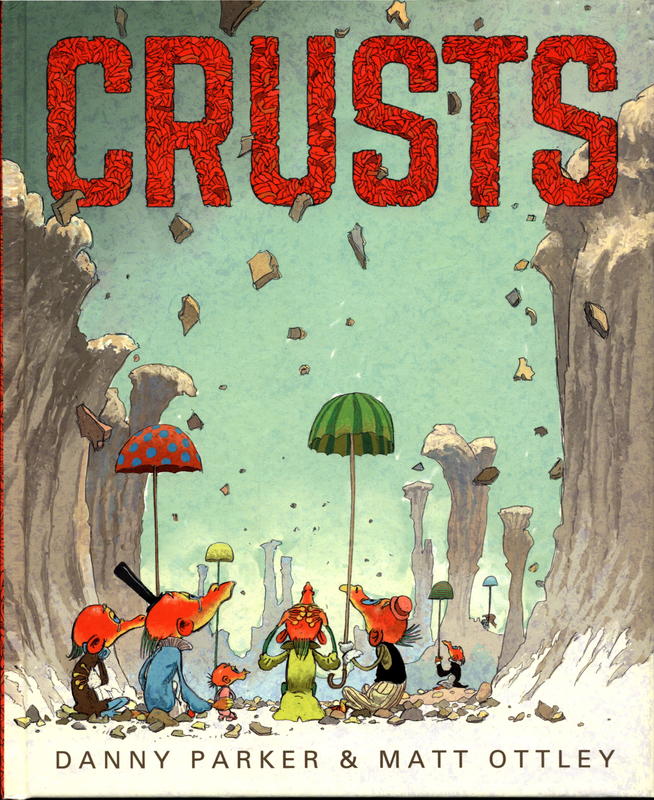 Crusts / Danny Parker & Matt Ottley cover