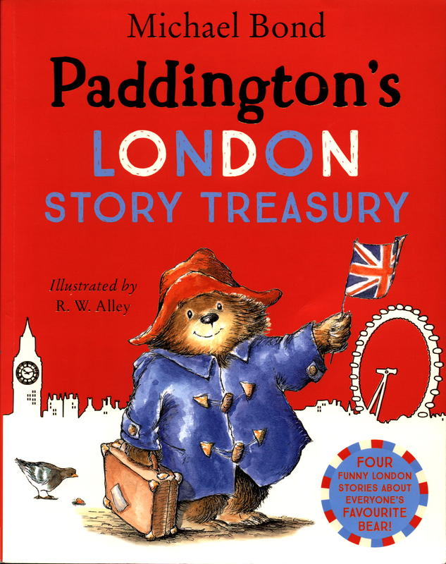 Paddington's London story treasury / Michael Bond cover