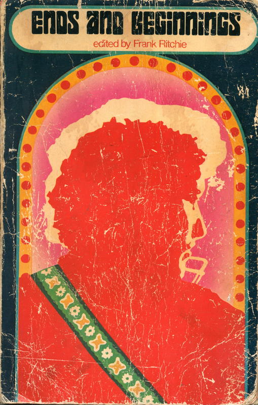 Ends and beginnings / edited by Frank Ritchie cover