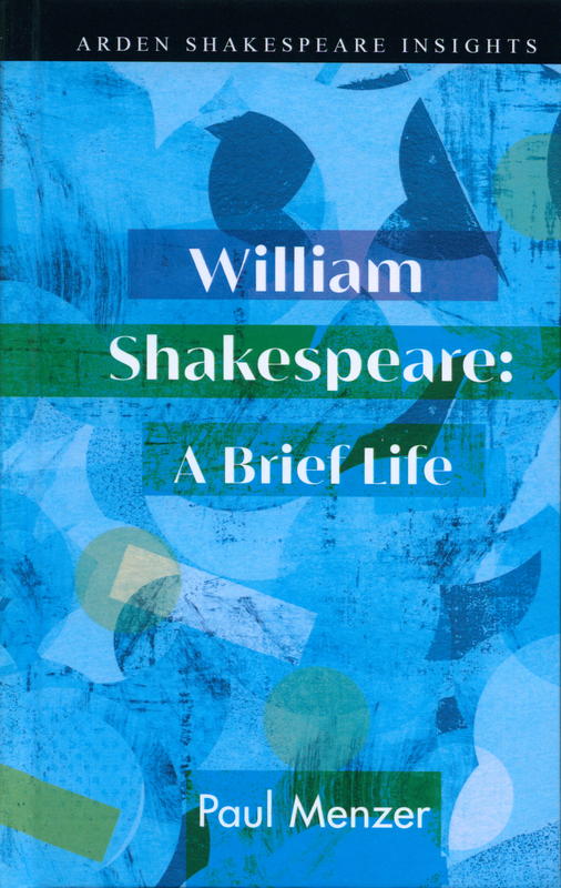 William Shakespeare : a brief life / Paul Menzer cover