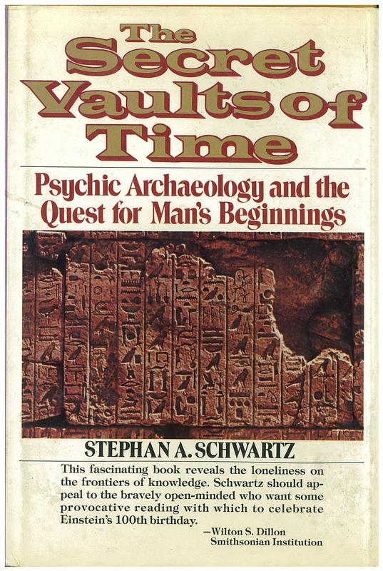 The secret vaults of time : psychic archaeology and the quest for man's beginnings / Stephan A. Schwartz cover