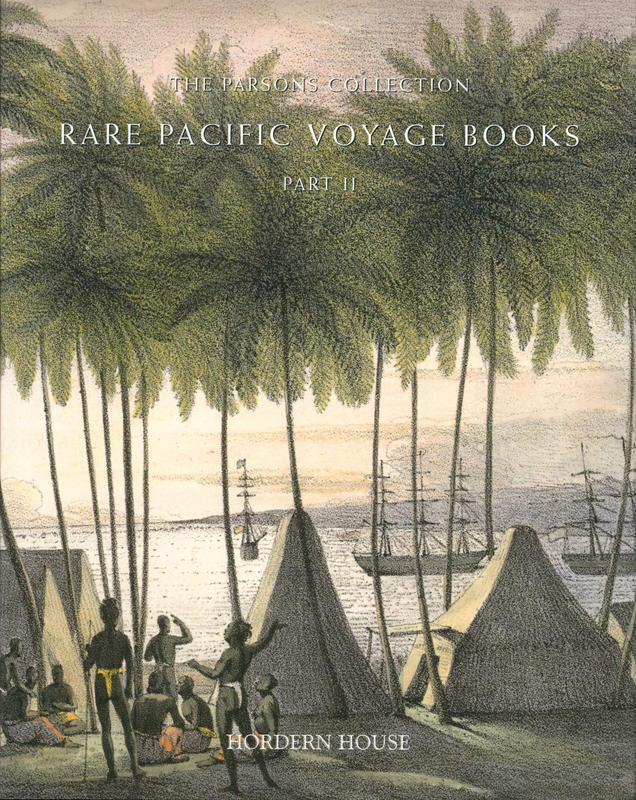 The Parsons collection : rare Pacific voyage books from the collection of David Parsons : part II, La Perouse to Wilkes / Hordern House cover