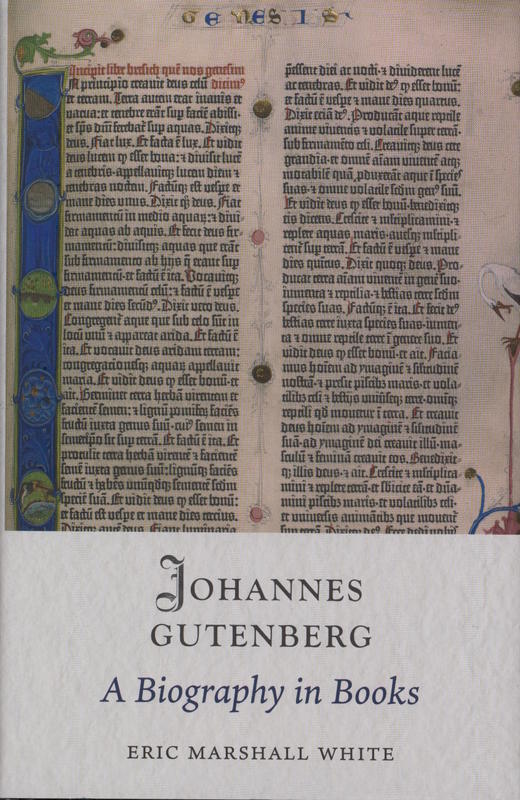 Johannes Gutenberg : a biography in books / Eric Marshall White cover