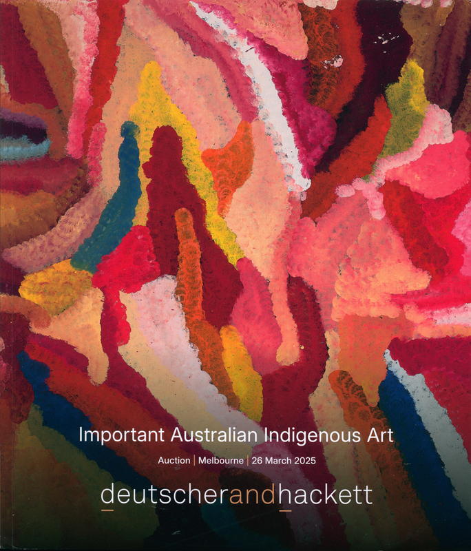 Important Australian indigenous art : Auction, Melbourne, 26 March 2025 / Deutscher and Hackett cover