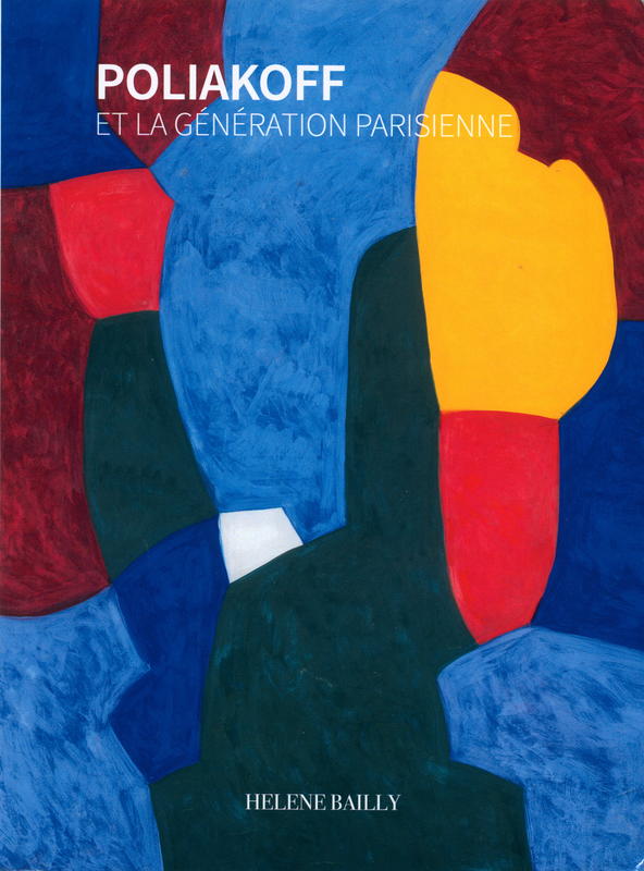 Poliakoff et la generation Parisienne : 05.03.2025-10.05.2025 / Helene Bailly cover