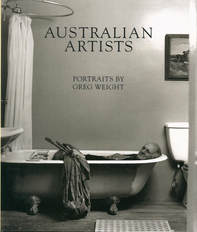 Australian artists : portraits / by Greg Weight cover