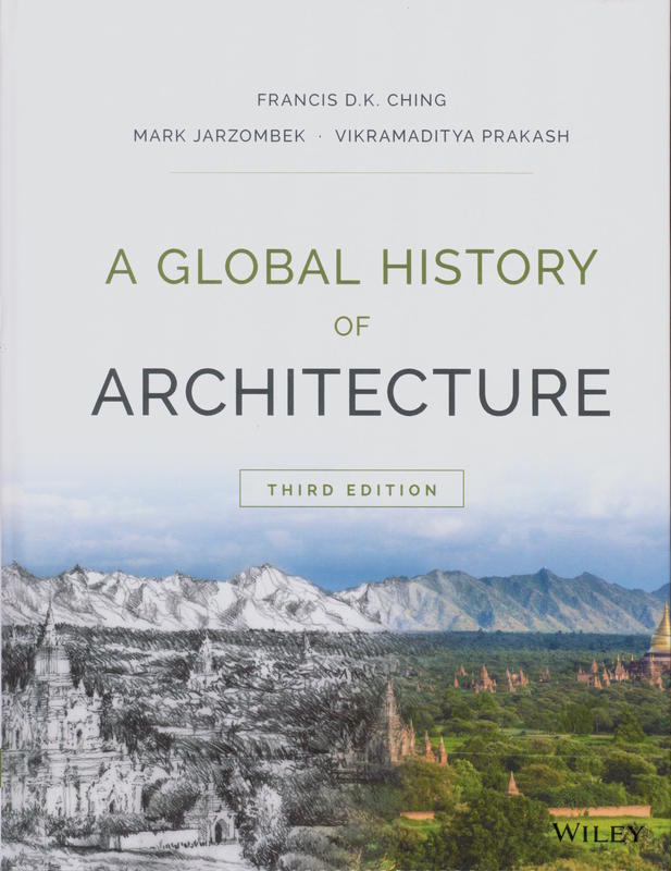 A global history of architecture / Francis D. K. Ching, Mark Jarzombek, Vikramditya Prakash cover