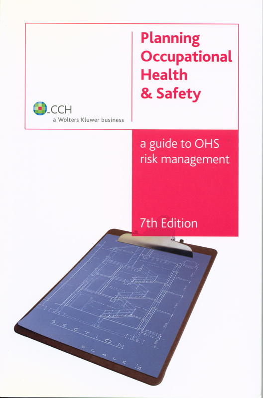 Planning occupational health and safety : a guide to OHS risk management / CCH Australia Ltd cover
