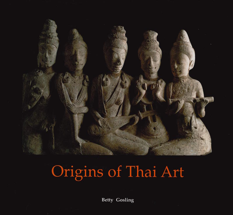 Origins of Thai art / Betty Gosling cover
