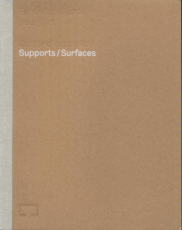 Fondation Gandur pour l'Art : cahier d'exposition : supports/surfaces cover