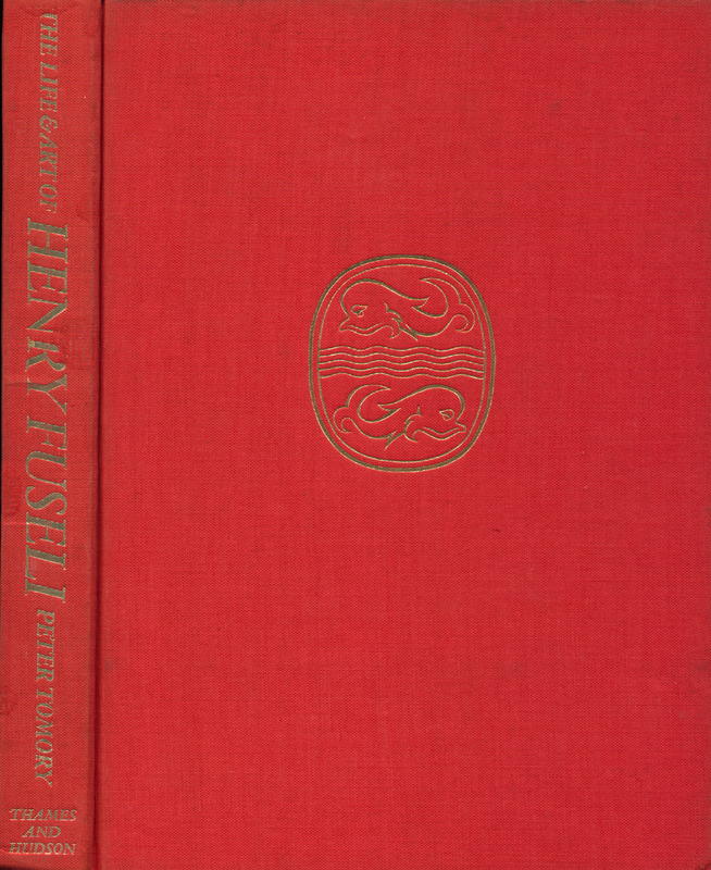 The life and art of Henry Fuseli / Peter Tomory cover