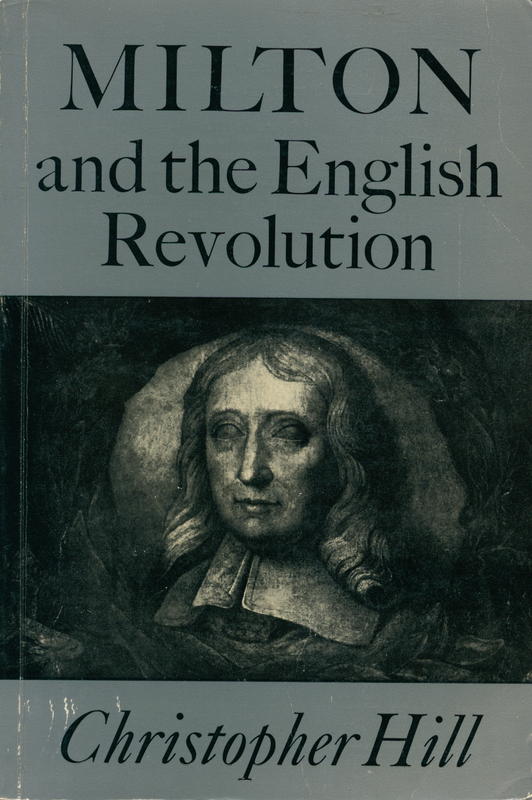 Milton and the English revolution / by Christopher Hill cover
