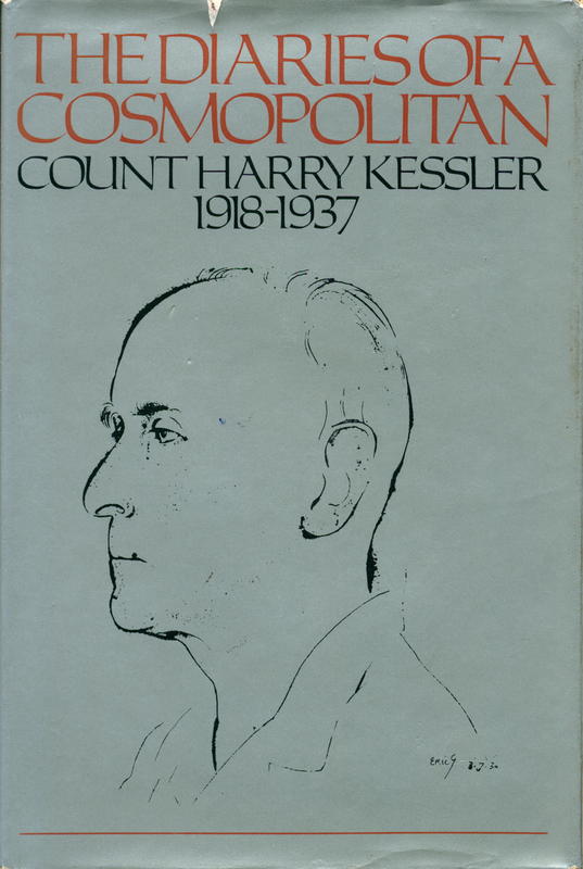 The diaries of a cosmopolitan : Count Harry Kessler, 1918–1937 / translated and edited by Charles Kessler ; introduction by Otto Friedrich cover