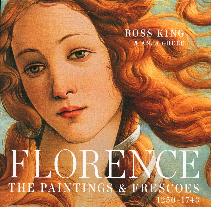 Florence : the paintings & frescoes, 1250-1743 cover