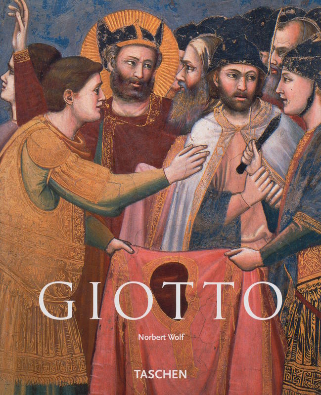 Giotto di Bondone, 1267-1337 : the renewal of painting / Norbert Wolf cover