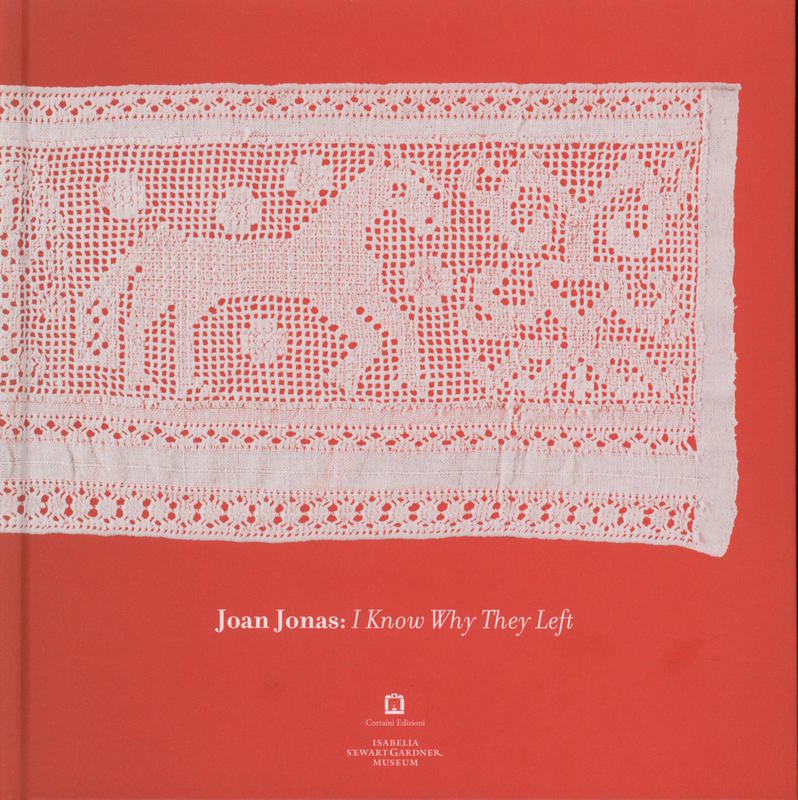 Joan Jonas : I know why they left cover