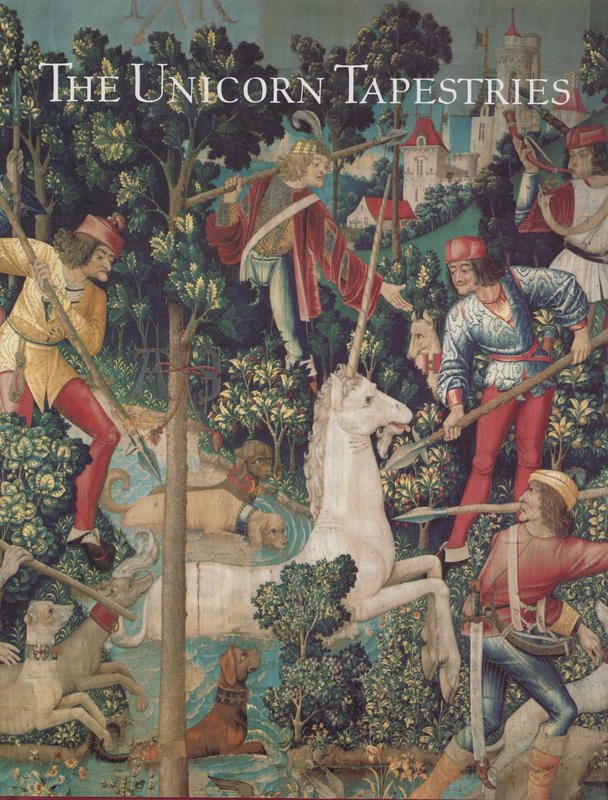 The unicorn tapestries at the Metropolitan Museum of Art / Alfredo Salvatore Cavallo cover