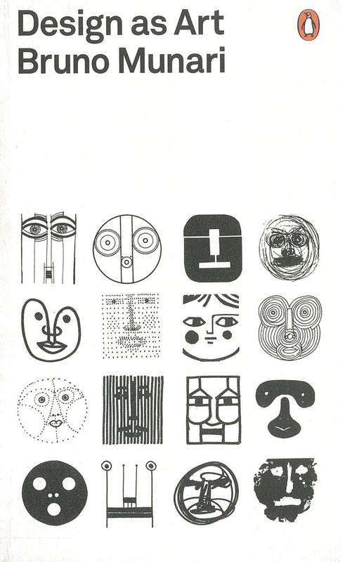 Design as art / Bruno Munari ; translated by Patrick Creagh cover