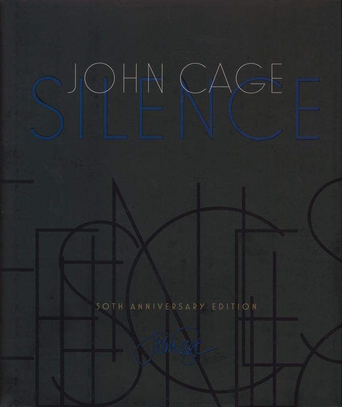 Silence : lectures and writings by John Cage / foreword by Kyle Gann cover