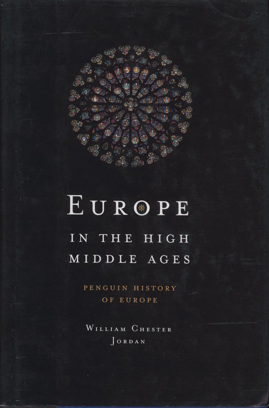 Europe in the high Middle Ages / William Chester Jordan cover