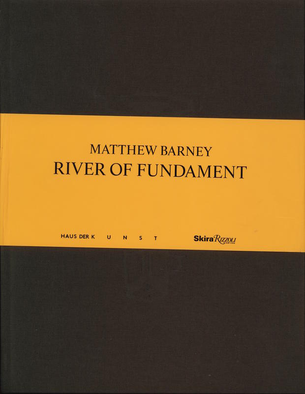 Matthew Barney : River of Fundament / by Okwui Enwezor ; with contributions by Okwui Enwezor [and 4 others] ; edited by Louise Neri cover