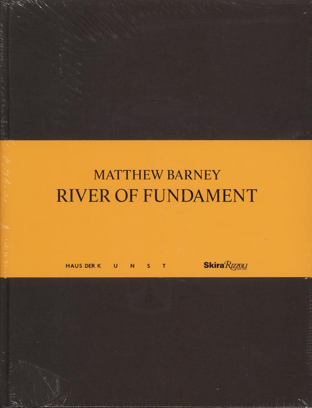 Matthew Barney : River of Fundament / by Okwui Enwezor ; with contributions by Okwui Enwezor [and 4 others] ; edited by Louise Neri cover