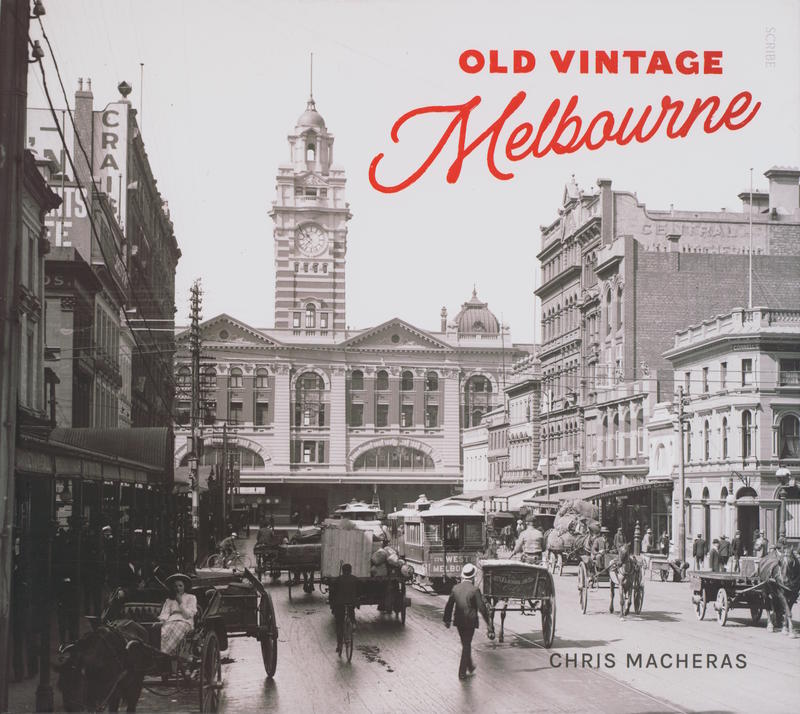 Old vintage Melbourne / Chris Machenas cover