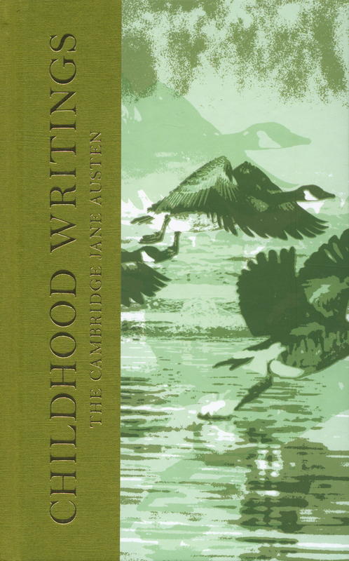 Childhood writings / Jane Austen ; preface and notes by Janet Todd cover